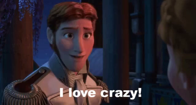 I love Crazy!